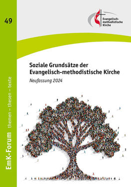 Cover der EmK-Forum Ausgabe mit dem Titel "Soziale Grundsätze der Evangelisch-methodistischen Kirche". Oben links ist die Nummer "49" zu sehen, oben rechts das Logo der Evangelisch-methodistischen Kirche. Der Untertitel lautet "Neufassung 2024".   Im unteren Bereich ist eine stilisierte Baumkrone abgebildet, die aus einer Vielzahl kleiner, bunter menschlicher Silhouetten geformt ist, die dicht beieinander stehen und den Baum bilden. Einige einzelne Silhouetten sind auch um den Baum herum verstreut.  Auf der linken Seite steht vertikal "EmK-Forum themen – thesen – texte".