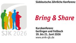 Links ist das Logo dieses Kirchenparlaments abgebildet. Darunter steht: »SJK 2026«. Rechts steht Folgendes: »Süddeutsche Jährliche Konferenz. Bring and Share. Kurzkonferenz Gerlingen und Fellbach 19. bis 21. Juni 2026. www.emk-sjk.de«.
