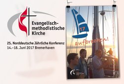 Die Norddeutsche Jährliche Konferenz (NJK) kommt vom 14. bis zum 18. Juni in Bremerhaven zusammen. Die 25. Tagung der NJK steht unter dem Motto »Aufbrechen!«.
