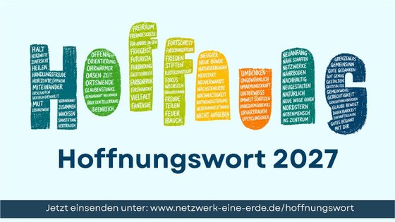 Eine hellblaue Grafik mit der großen Aufschrift »Hoffnungswort 2027«. Darüber ist das Wort »Hoffnung« in bunten, kreativen Buchstaben dargestellt, die mit vielen positiven Begriffen wie »Mut«, »Zukunft« und »Neuanfang« gefüllt sind.